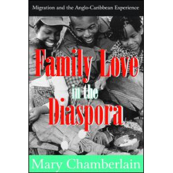 Family Love in the Diaspora Family Love in the Diaspora