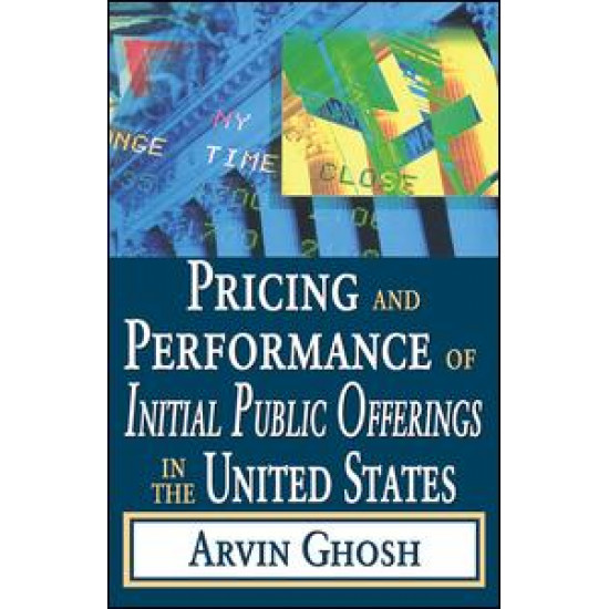 Pricing and Performance of Initial Public Offerings in the United States