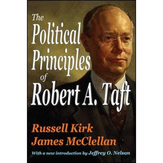 The Political Principles of Robert A. Taft
