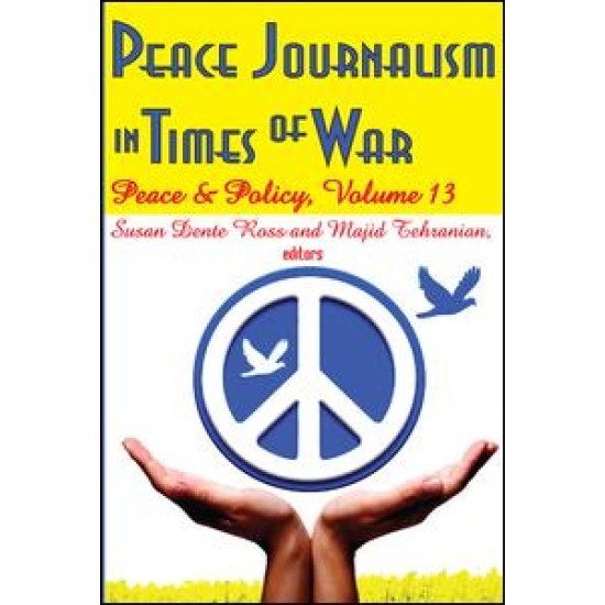 Peace Journalism in Times of War