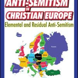 Muslim Anti-Semitism in Christian Europe