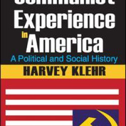 The Communist Experience in America