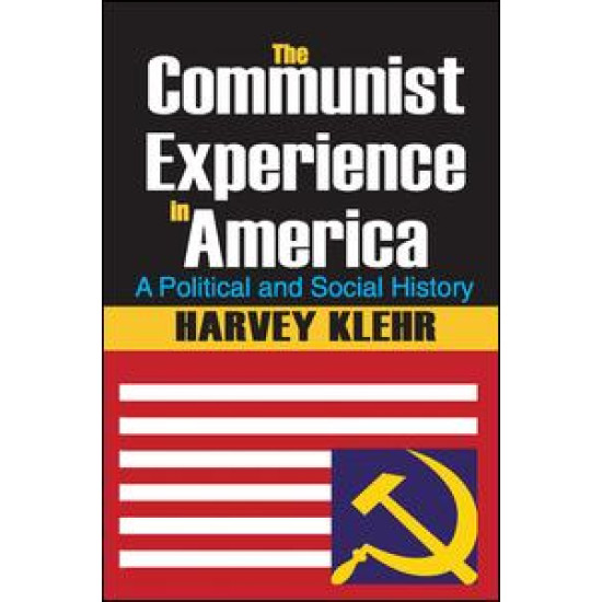 The Communist Experience in America