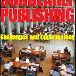 The State of Scholarly Publishing The State of Scholarly Publishing