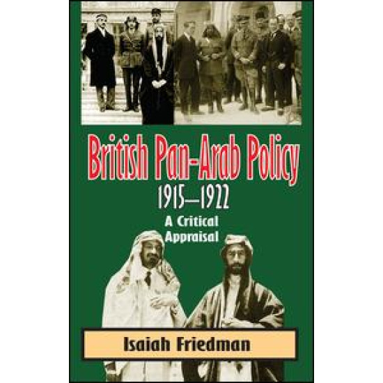 British Pan-Arab Policy, 1915-1922