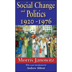 Social Change and Politics Social Change and Politics
