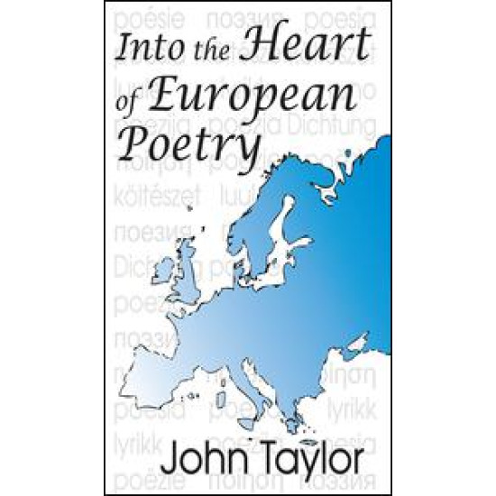 Into the Heart of European Poetry