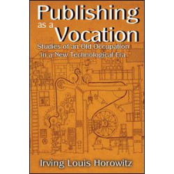 Publishing as a Vocation Publishing as a Vocation
