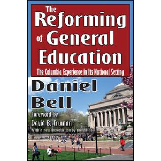 The Reforming of General Education