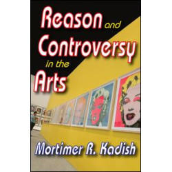 Reason and Controversy in the Arts