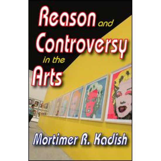 Reason and Controversy in the Arts