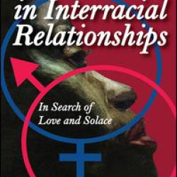 Black Women in Interracial Relationships Black Women in Interracial Relationships