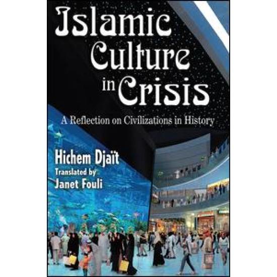 Islamic Culture in Crisis