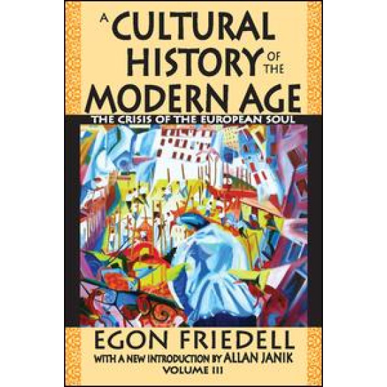 A Cultural History of the Modern Age