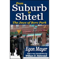 From Suburb to Shtetl