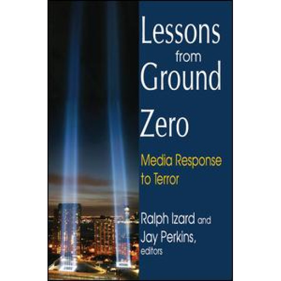 Lessons from Ground Zero