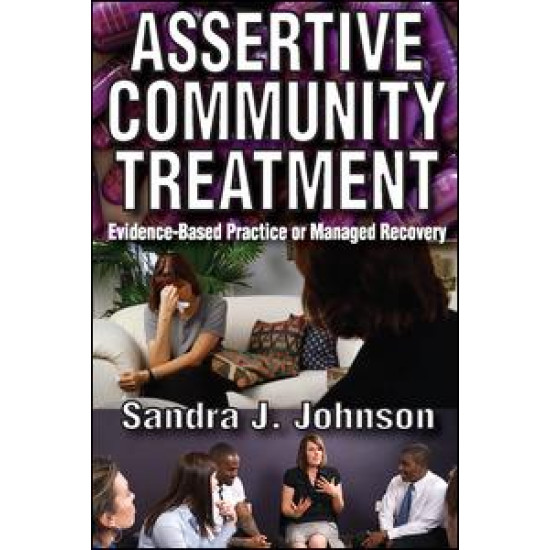 Assertive Community Treatment Assertive Community Treatment