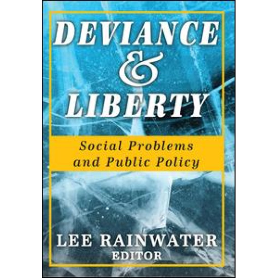 Deviance and Liberty