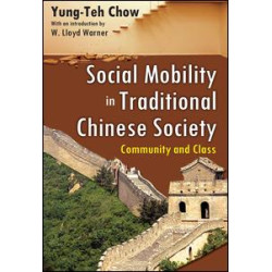 Social Mobility in Traditional Chinese Society Social Mobility in Traditional Chinese Society