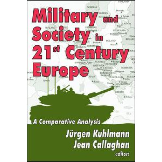 Military and Society in 21st Century Europe