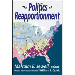 The Politics of Reapportionment The Politics of Reapportionment