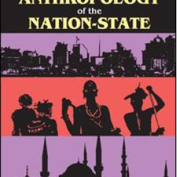The Social Anthropology of the Nation-State The Social Anthropology of the Nation-State
