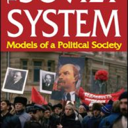 The Soviet System The Soviet System