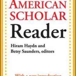 The American Scholar Reader The American Scholar Reader