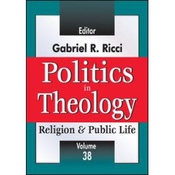 Politics in Theology Politics in Theology