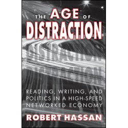 The Age of Distraction The Age of Distraction