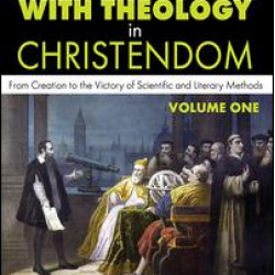 A History of the Warfare of Science with Theology in Christendom A History of the Warfare of Science with Theology in Christendom