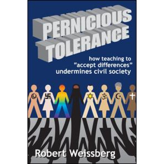 Pernicious Tolerance