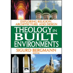 Theology in Built Environments Theology in Built Environments