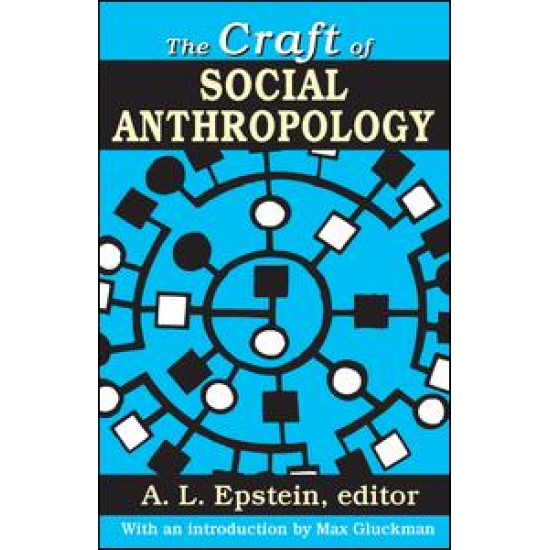 The Craft of Social Anthropology