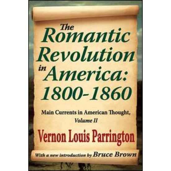 The Romantic Revolution in America: 1800-1860