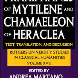 Praxiphanes of Mytilene and Chamaeleon of Heraclea Praxiphanes of Mytilene and Chamaeleon of Heraclea