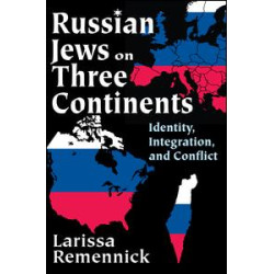 Russian Jews on Three Continents Russian Jews on Three Continents