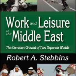 Work and Leisure in the Middle East Work and Leisure in the Middle East