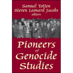 Pioneers of Genocide Studies Pioneers of Genocide Studies