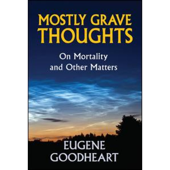Mostly Grave Thoughts