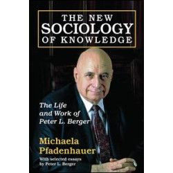 The New Sociology of Knowledge The New Sociology of Knowledge