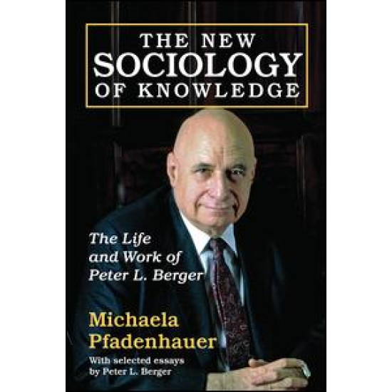 The New Sociology of Knowledge