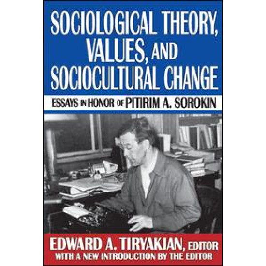 Sociological Theory, Values, and Sociocultural Change