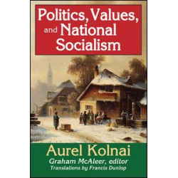 Politics, Values, and National Socialism