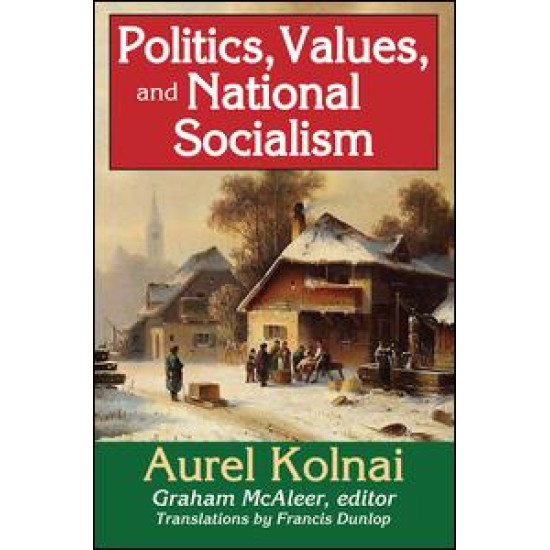 Politics, Values, and National Socialism