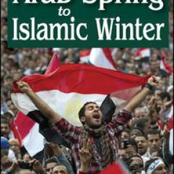 From Arab Spring to Islamic Winter