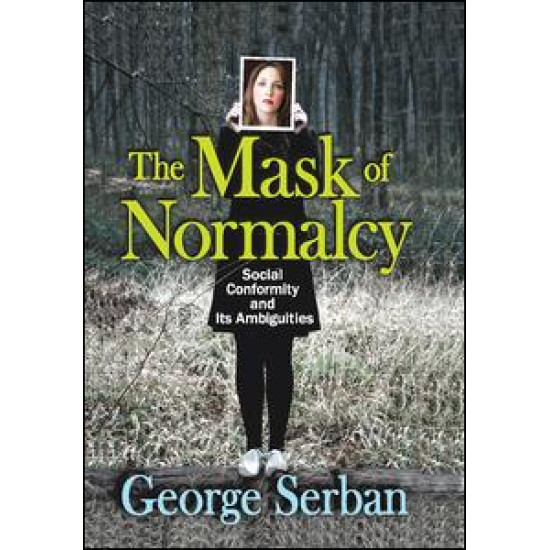 The Mask of Normalcy