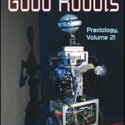 A Treatise on Good Robots