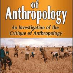 In Defense of Anthropology