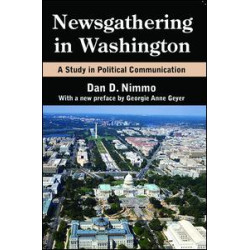 Newsgathering in Washington Newsgathering in Washington